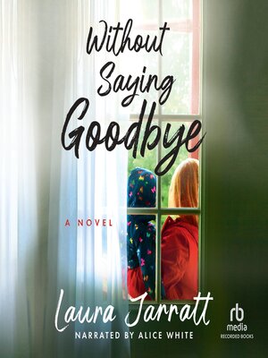 cover image of Without Saying Goodbye